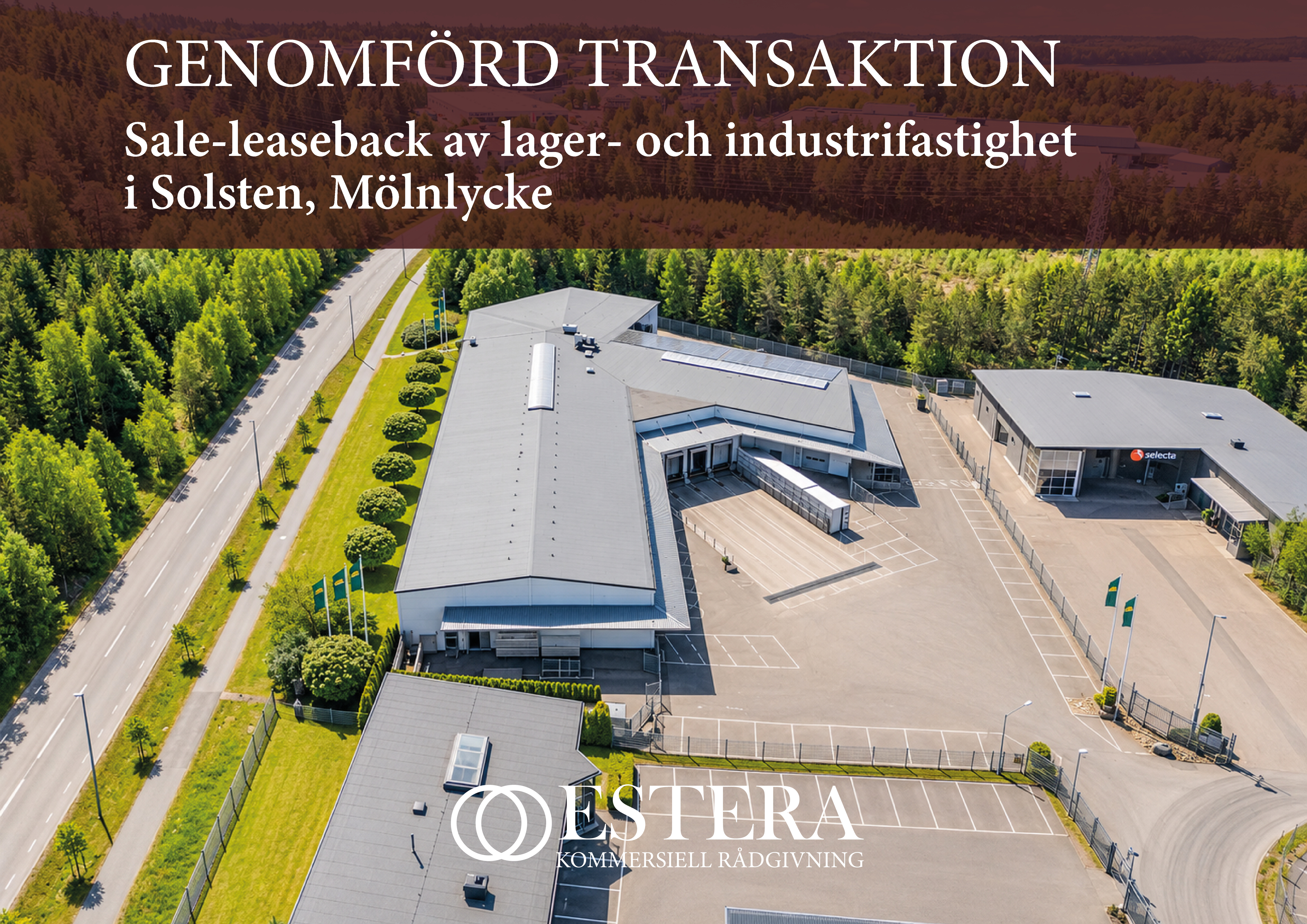Estera transaktionsrådgivare vid sale-leaseback av lager- och industrifastighet i Solsten
